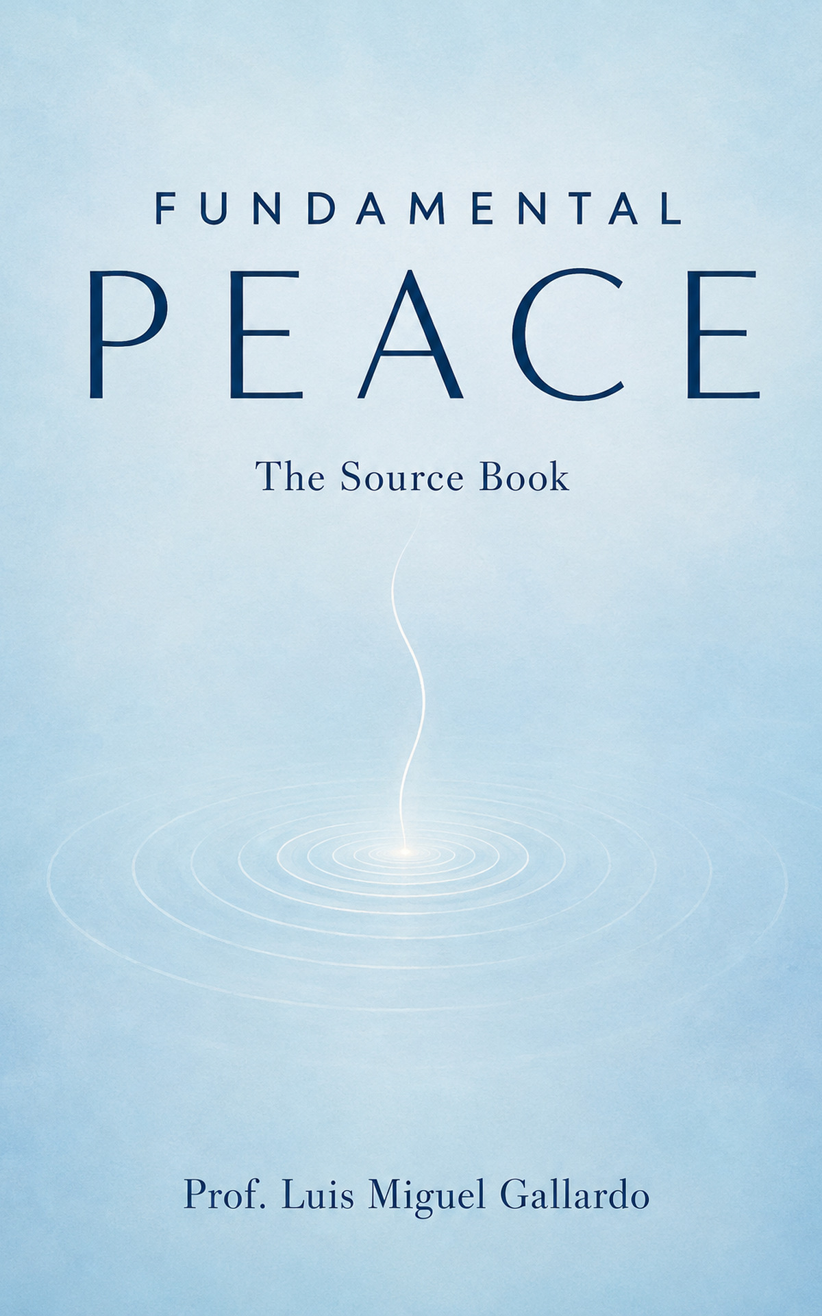 Fundamental Peace: The Source Book — cover